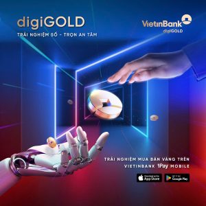 Triển khai mua bán vàng (digiGOLD)trên ứng dụng số VietinBank iPay Mobile